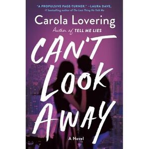 Can't Look Away -- Carola Lovering